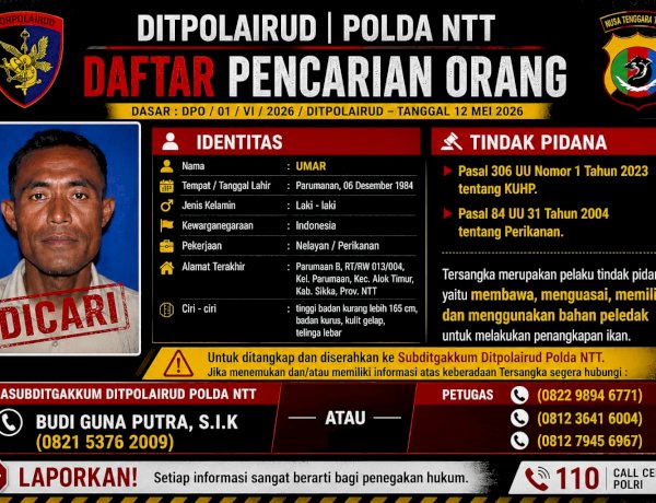 Ditpolairud Polda NTT Terbitkan DPO Pelaku Bom Ikan, Masyarakat Diminta Jangan Lindungi Pelaku